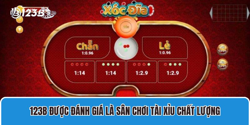 Trang Tài Xỉu Uy Tín 123B Đình Đám Nhất Khu Vực Châu Á 2025 3 123B được đánh giá là sân chơi tài xỉu chất lượng