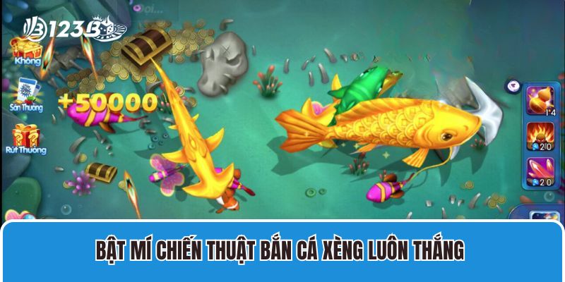Bắn Cá Xèng 123B Với Kinh Nghiệm Chơi Luôn Thắng Từ Chuyên Gia 1 Bật Mí Chiến Thuật Bắn Cá Xèng Luôn Thắng