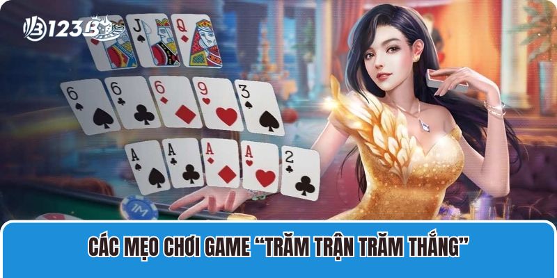 Game Bài Đổi Thường Tbapp Uy Tín, Chơi Hay Rinh Quà Liền Tay 4 Các mẹo chơi Game bài đổi thường Tbapp “trăm trận trăm thắng”