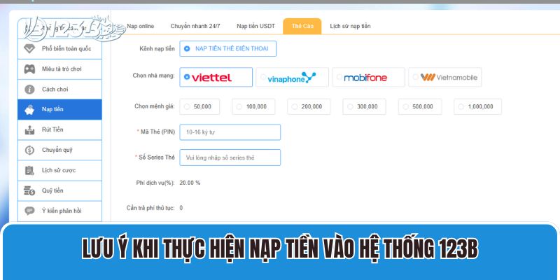 Lưu ý khi thực hiện nạp tiền vào hệ thống 123B
