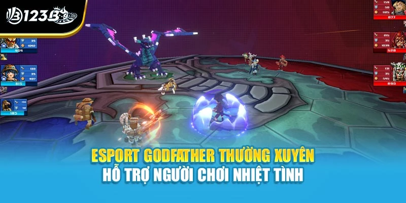 Esport Godfather - Tựa Game Esports Đẳng Cấp Tại 123B 3 Esport Godfather thường xuyên hỗ trợ người chơi nhiệt tình