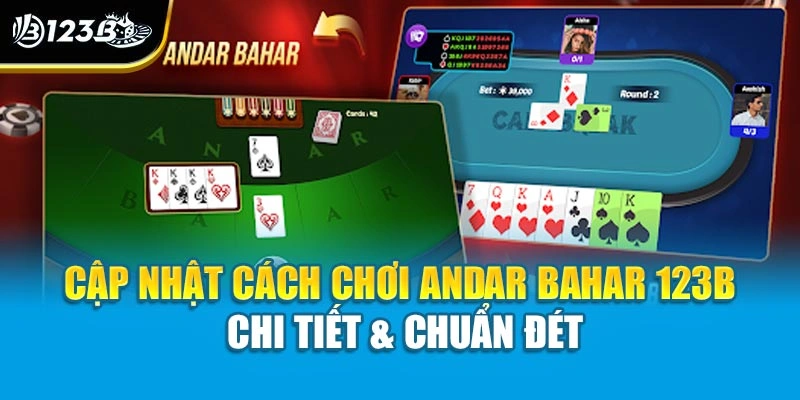 Cập Nhật Cách Chơi Andar Bahar 123B Chi Tiết & Chuẩn Đét 1 Cập Nhật Cách Chơi Andar Bahar 123B Chi Tiết & Chuẩn Đét