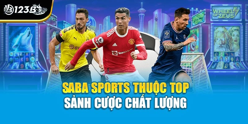 Saba sports thuộc top sảnh cược chất lượng 