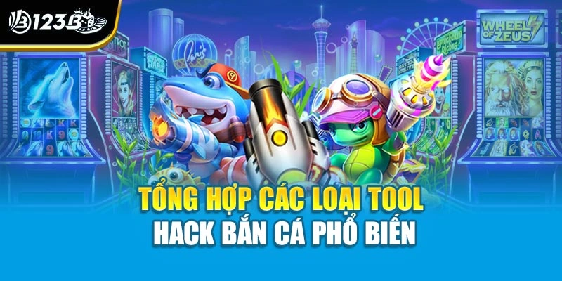 Tool Hack Bắn Cá Hay - Sự Thật Và Những Rủi Ro Cần Phải Biết 3 Tổng hợp các loại tool hack bắn cá phổ biến